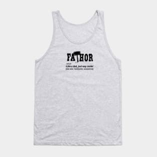 Fa-Thor Like Dad Just Way Tank Top